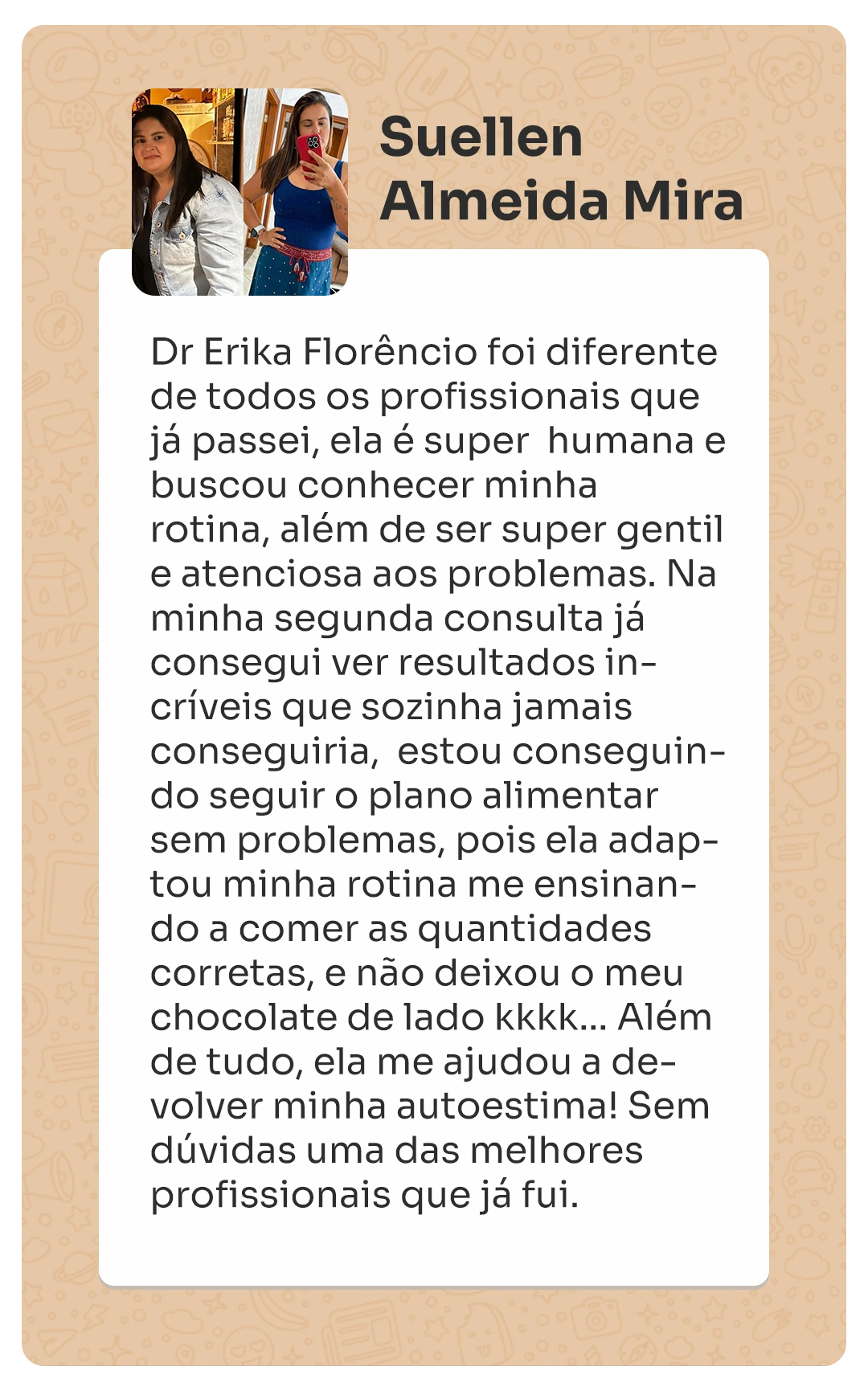 Depoimentos 1- Érika Florêncio - Nutricionista